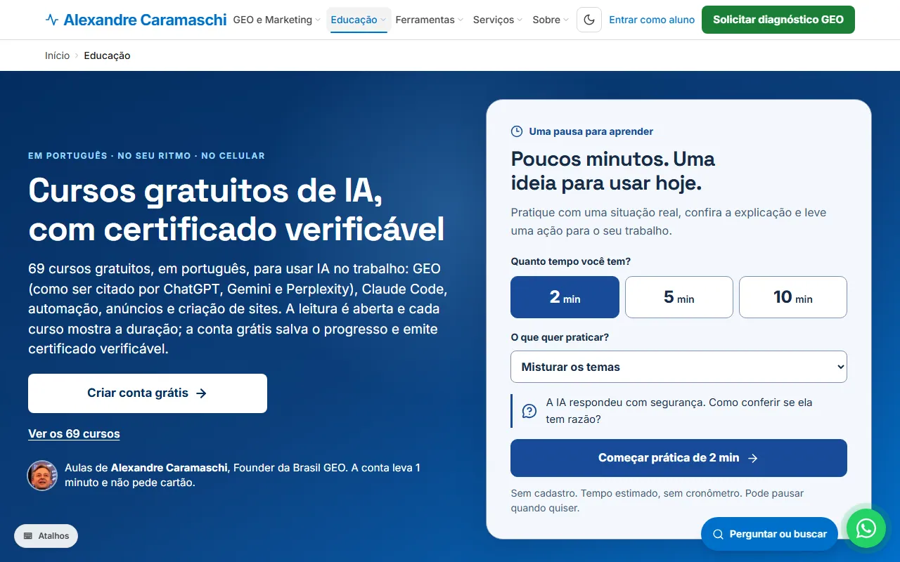 Página alexandrecaramaschi.com/educacao no computador. Faixa azul com o título Cursos gratuitos de IA, com certificado verificável, o texto 69 cursos gratuitos, em português, os botões Criar conta grátis e Ver os 69 cursos e, à direita, um quadro Uma pausa para aprender com as opções de dois, cinco e dez minutos de prática.