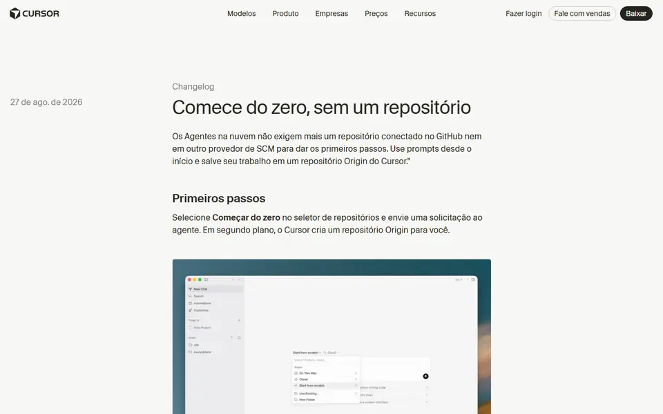 Página do changelog do Cursor de 27/08/2026, Comece do zero, sem um repositório, com o texto sobre agentes na nuvem que dispensam repositório no GitHub e a imagem do seletor com a opção Start from scratch.
